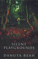 Silent Playgrounds 0060199644 Book Cover