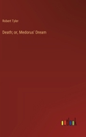 Death; or, Medorus' Dream 3385111617 Book Cover