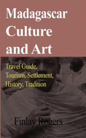 Madagascar Culture and Art 1714640183 Book Cover