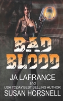 Bad Blood: Book 6: The Phoenix Force Series B0B1RD2XDD Book Cover