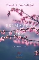 PRIMAVERA 2021: Cuadernillo 2 B095JJV5VR Book Cover