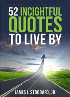 52 Incightful Quotes To Live By B0GQGWF4HV Book Cover