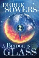 A Bridge in Glass 1641088125 Book Cover