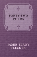 Forty-Two Poems 1533451087 Book Cover