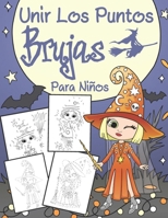Unir los Puntos - Brujas: Para Niños 4-9 Años B08MSFDK2Q Book Cover