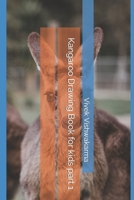Kangaroo Drawing Book for kids part 1 B09TD5VYRR Book Cover