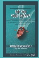 Are you your Enemy: Psychology, Mindset Your Own Worst Enemy B08FP5V37C Book Cover