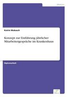 Konzept Zur Einfuhrung Jahrlicher Mitarbeitergesprache Im Krankenhaus 3838653351 Book Cover