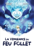 La vengeance du feu follet 2383920673 Book Cover