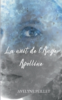 La Nuit de l'Ange: Apolline 2322380652 Book Cover