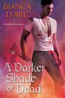 A Darker Shade of Dead 0758247311 Book Cover