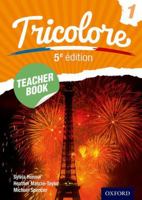 Tricolore 1: Teacher's Book 1408524198 Book Cover