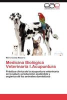 Medicina Biologica Veterinaria I.Acupuntura 3848474646 Book Cover