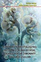 Buyrak Kistalari Etialogiyasi, Patogenezi, Klinik Kechishi, Tashxislash Va Zamonaviy Davolash Usullari: 9369080104 Book Cover