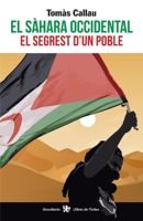 El Sàhara Occidental: El segrest d’un poble 8412619242 Book Cover
