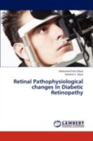 Retinal Pathophysiological Changes in Diabetic Retinopathy 3844389997 Book Cover