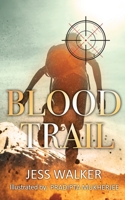 Blood Trail B098PGK26C Book Cover