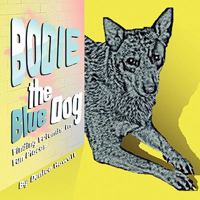 Bodie the Blue Dog 1441501886 Book Cover