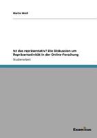 IST DAS REPR?SENTATIV? DIE DISKUSSION UM REPR?SENTATIVIT?T IN DER ONLINE-FORSCHUNG 3656992525 Book Cover