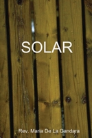 Solar (Spanish Edition) 0557039495 Book Cover