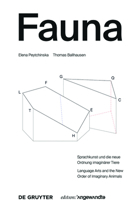 Fauna: Sprachkunst Und Die Neue Ordnung Imagin�rer Tiere. Language Arts and the New Order of Imaginary Animals 3110575698 Book Cover