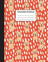 Composition Notebook: Wide Ruled Cute Golden Retriever Puppy - Primary Journal for Boys & Girls Teens, Kids Students for Home, School or College 1077525532 Book Cover