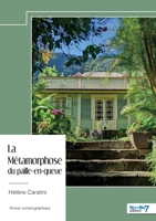 La Métamorphose du paille-en-queue (French Edition) B0DJLN28ZZ Book Cover