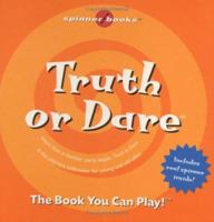 Truth or Dare 1575289067 Book Cover
