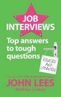 Job Interviews: Top Answers to Tough Questions (Revised) 0077141601 Book Cover