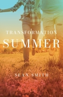 Transformation Summer 1639888462 Book Cover