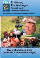 Ernährung bei erhöhtem Cholesterinspiegel: Diätetik - Stoffwechsel - Fettstoffwechsel - Hypercholesterinämie (erhöhter Cholesterinspiegel) 3837050726 Book Cover