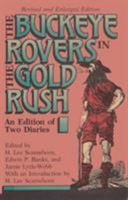 Buckeye Rovers In Gold Rush: An Edition Of Two Diaries 0821409220 Book Cover