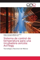 Sistema de control de temperatura para una incubadora avícola: AviTegg 6203588504 Book Cover