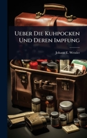 Ueber Die Kuhpocken Und Deren Impfung 1024927164 Book Cover