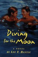Diving for the Moon 0689800045 Book Cover