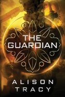 The Guardian B0FH5GW374 Book Cover