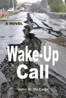 Wake-Up Call 1502845865 Book Cover