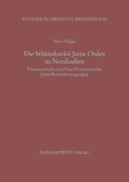 Die Sthanakavasi Jaina Orden in Nordindien: Protestantische Und Post-Protestantische Jaina-Reformbewegungen 3447067144 Book Cover