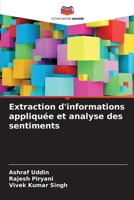 Extraction d'informations appliquée et analyse des sentiments (French Edition) 6209630936 Book Cover