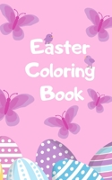 Easter Coloring Book: Easter Basket Stuffer Size B085KBRXSD Book Cover