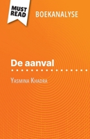 De aanval van Yasmina Khadra (Boekanalyse): Volledige analyse en gedetailleerde samenvatting van het werk (Dutch Edition) 2808698895 Book Cover