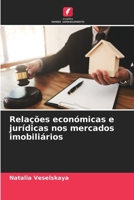Relações económicas e jurídicas nos mercados imobiliários (Portuguese Edition) 6630317009 Book Cover
