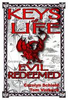 Keys of Life: Evil Redeemed 0991667069 Book Cover