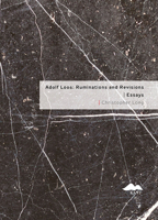 Adolf Loos: Ruminations and Revisions 8074374661 Book Cover