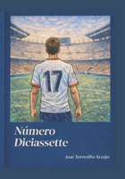 Número Diciassette (Spanish Edition) B0GF3TT6VN Book Cover