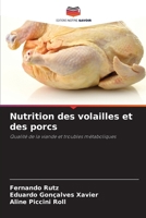 Nutrition des volailles et des porcs 6207251539 Book Cover