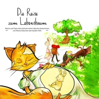 Die Reise zum Lebensbaum - Papa und Mama 0244806322 Book Cover