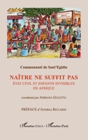 Naître ne suffit pas: État civil et enfants invisibles en Afrique (Harmattan Italia) (French Edition) 2140325737 Book Cover