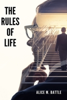 The Rules of Life: Timeless Principles for Achieving Personal Fulfillment and Success B0C47Q57MS Book Cover