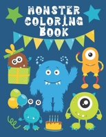 Monster Coloring Book: Funny & Cute Little Monsters Easy Fun Color Pages For Kids (Creative Coloring Books & Pages for Kids) 1655743015 Book Cover